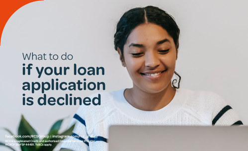 What to do if your loan application is declined?