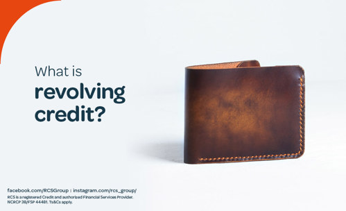 What is revolving credit?