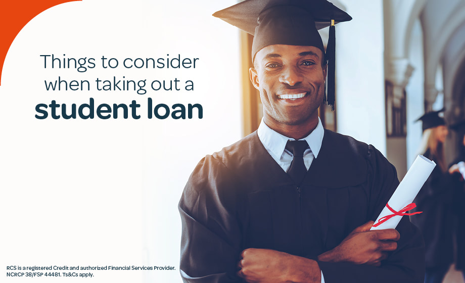 Things To Consider When Taking Out A Student Loan - RCS Group