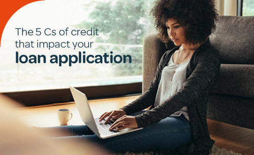 The 5 Cs of credit that impact your loan application