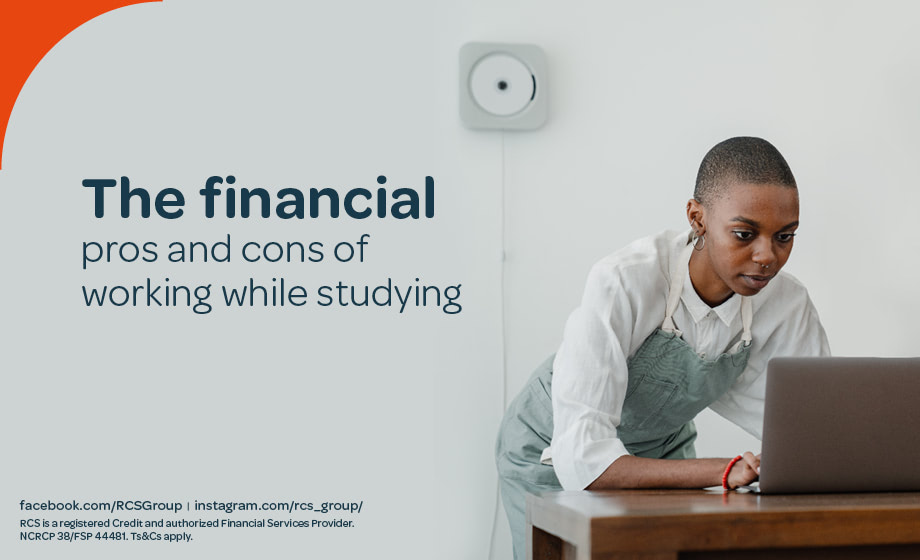 Financial Pros And Cons Of Working While Studying - RCS Group