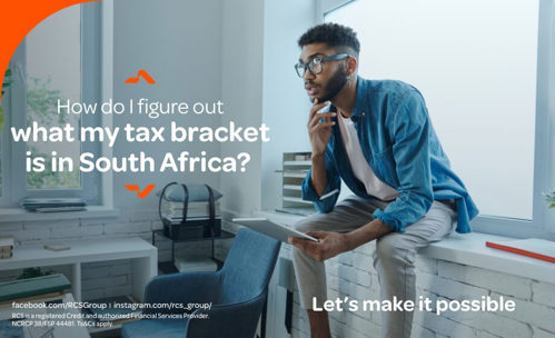 How Do I Figure Out What My Tax Bracket Is in South Africa